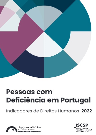 ODDH - Pessoas com Deficiência em Portugal - Indicadores de Direitos Humanos 2022 (ulisboa.pt)
